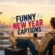 Funny New Year Captions for Travelers