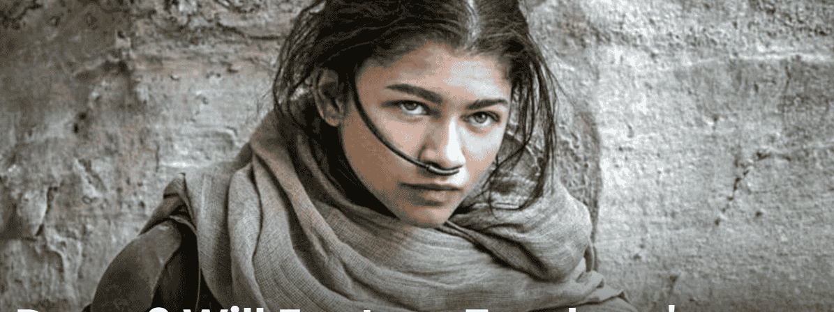 Zendaya’s Films: Dune