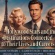 10 Hollywood Stars and the Destinations Connected to Their Lives and Careers